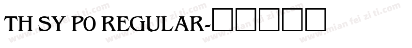 TH Sy P0 Regular字体转换